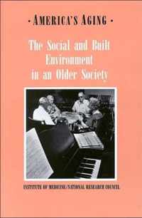 The Social and Built Environment in an Older Society