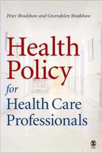 Health Policy for Health Care Professionals