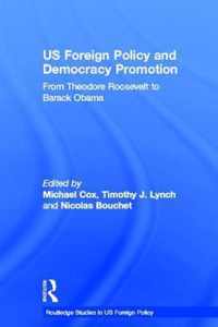 US Foreign Policy and Democracy Promotion