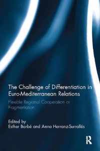 The Challenge of Differentiation in Euro-Mediterranean Relations