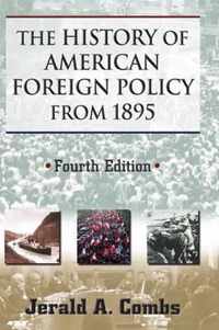 The History of American Foreign Policy from 1895