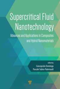 Supercritical Fluid Nanotechnology