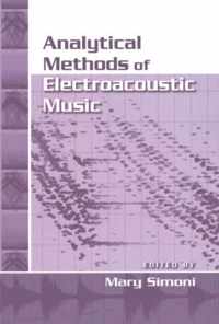 Analytical Methods of Electroacoustic Music