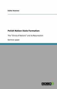 Polish Nation State Formation