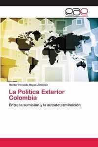 La Politica Exterior Colombia