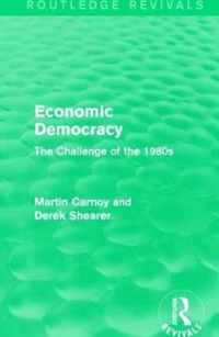 Economic Democracy (Routledge Revivals)