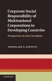 Corporate Social Responsibility of Multinational Corporations in Developing Countries