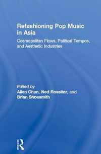 Refashioning Pop Music in Asia