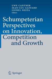 Schumpeterian Perspectives on Innovation, Competition and Growth