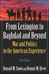 From Lexington to Bagdad and Beyond