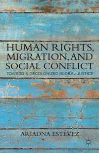 Human Rights, Migration, And Social Conflict