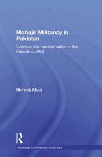 Mohajir Militancy in Pakistan