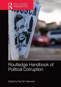 Routledge Handbook of Political Corruption