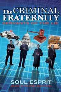 The Criminal Fraternity