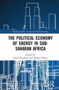 The Political Economy of Energy in Sub-Saharan Africa