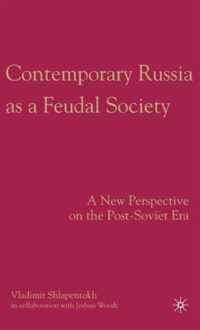 Contemporary Russia as a Feudal Society