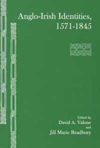 Anglo-Irish Identities, 1571-1845