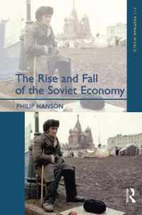 The Rise and Fall of the The Soviet Economy