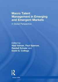 Macro Talent Management in Emerging and Emergent Markets