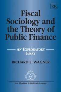 Fiscal Sociology and the Theory of Public Finance