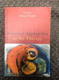 Feminist Approaches to Art Therapy