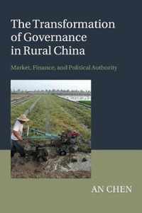 The Transformation of Governance in Rural China