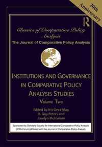 Institutions and Governance in Comparative Policy Analysis Studies: Volume Two