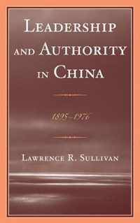 Leadership and Authority in China