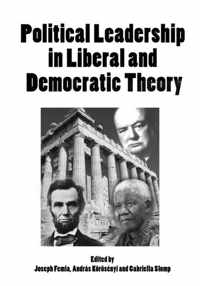 Political Leadership in Liberal and Democratic Theory