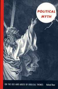 Political Myth: On the Use and Abuse of Biblical Themes