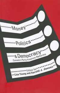 Money, Politics, and Democracy