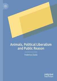 Animals, Political Liberalism and Public Reason