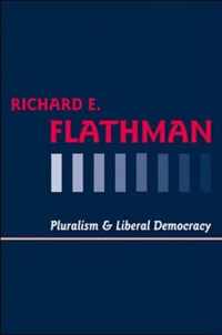 Pluralism and Liberal Democracy