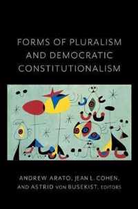 Forms of Pluralism and Democratic Constitutionalism