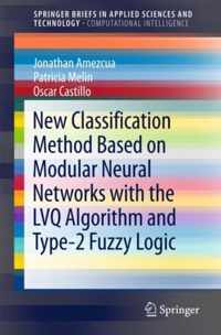 New Classification Method Based on Modular Neural Networks with the LVQ Algorith