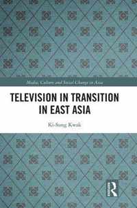 Television in Transition in East Asia