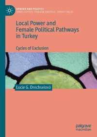 Local Power and Female Political Pathways in Turkey