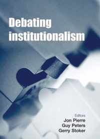 Debating Institutionalism