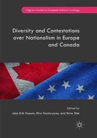 Diversity and Contestations over Nationalism in Europe and Canada