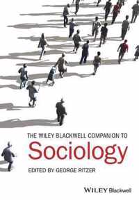 The Wiley-Blackwell Companion to Sociology