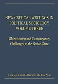 New Critical Writings in Political Sociology: Volume Three