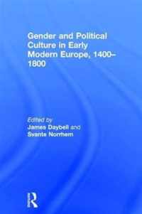 Gender and Political Culture in Early Modern Europe, 1400-1800