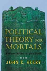 Political Theory for Mortals