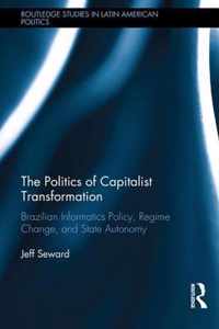 The Politics of Capitalist Transformation