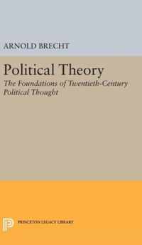 Political Theory - The Foundations of Twentieth-Century Political Thought