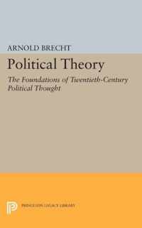 Political Theory - The Foundations of Twentieth-Century Political Thought