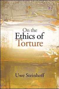 On The Ethics Of Torture