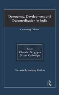 Democracy, Development and Decentralisation in India