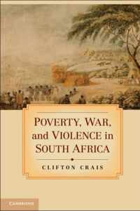 Poverty, War, and Violence in South Africa