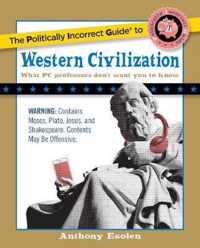 Politically Incorrect Guide To Western Civilization